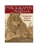 Pyrography Workbook: A Complete Guide to the Art of Woodburning, Book