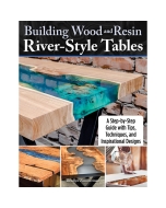 Building Wood and Resin River-Style Tables, Paperback Book