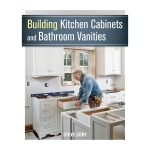 Building Kitchen Cabinets and Bathroom Vanities, Book
