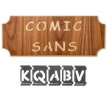 comic sans wood sign made using Rockler Interlock Signmaker's Template Kit in Comic Sans Font