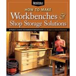 How to Make Workbenches and Shop Storage Solutions, Book