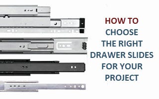 Choosing The Right Drawer Slide