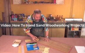 how to hand sand woodworking projects video screenshot