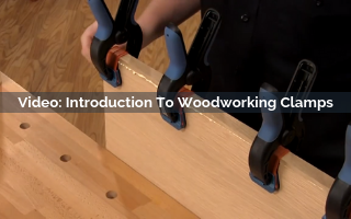 Introduction To Woodworking Clamps Rockler