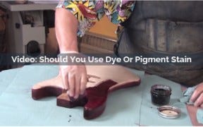 Should You Use Dye Or Pigment Stain Video Screenshot
