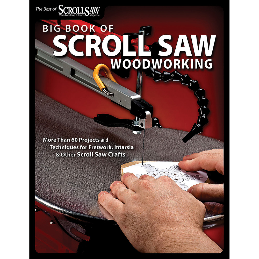 Big Book of Scroll Saw Woodworking: More than 60 projects and techniques for fretwork, intarsia & other scroll saw crafts. Absorb a variety of scrolling techniques and projects from the pages of this guide to scoll saw woodworking. Beginners get plenty of advice on basic techniques before shifting focus to attempting simple projects. Intermediate and advanced techniques and projects are also included.
